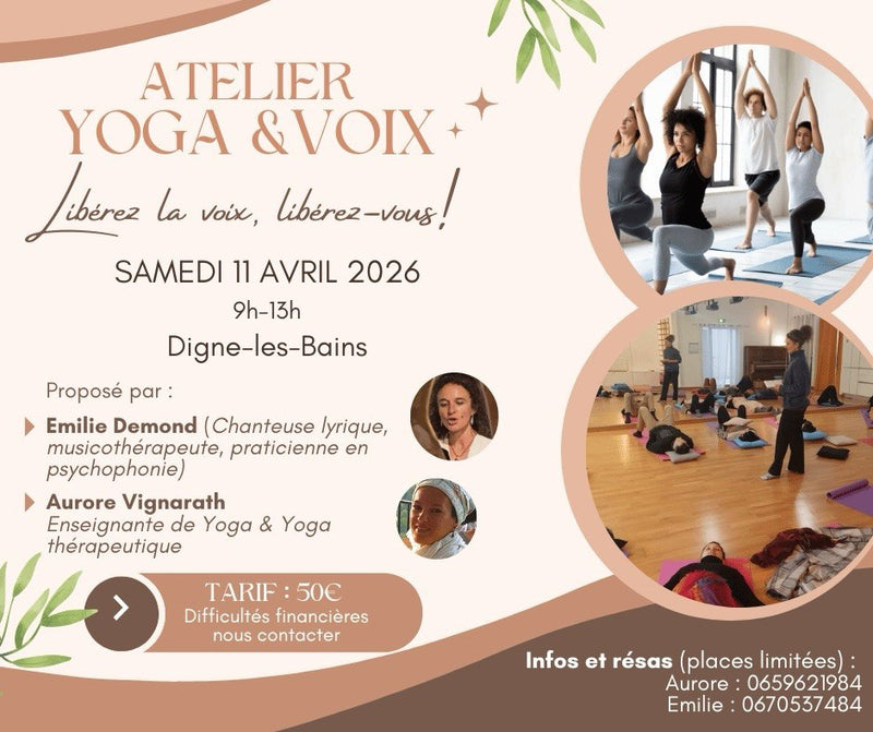 Atelier Yoga & Voix — 11 avril 2026 — Digne-les-Bains